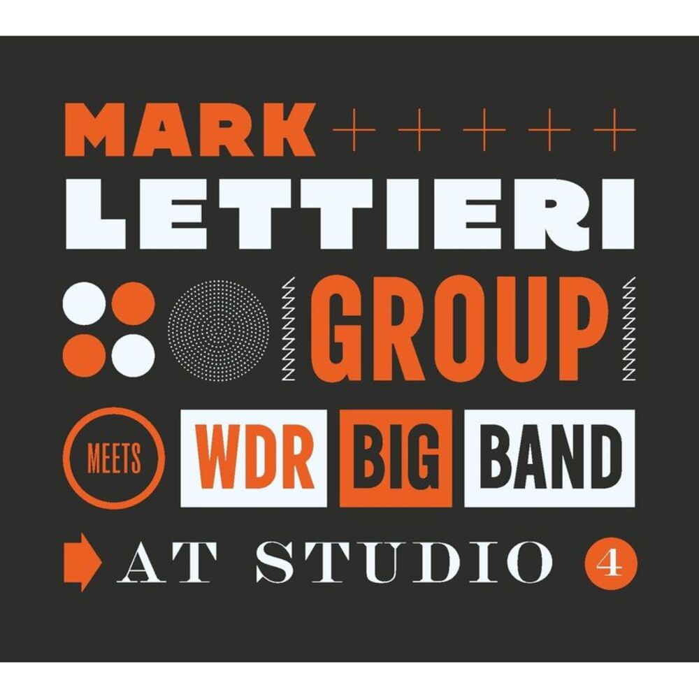 Lettieri,Mark & Wdr Big Band - At Studio 4  CD
